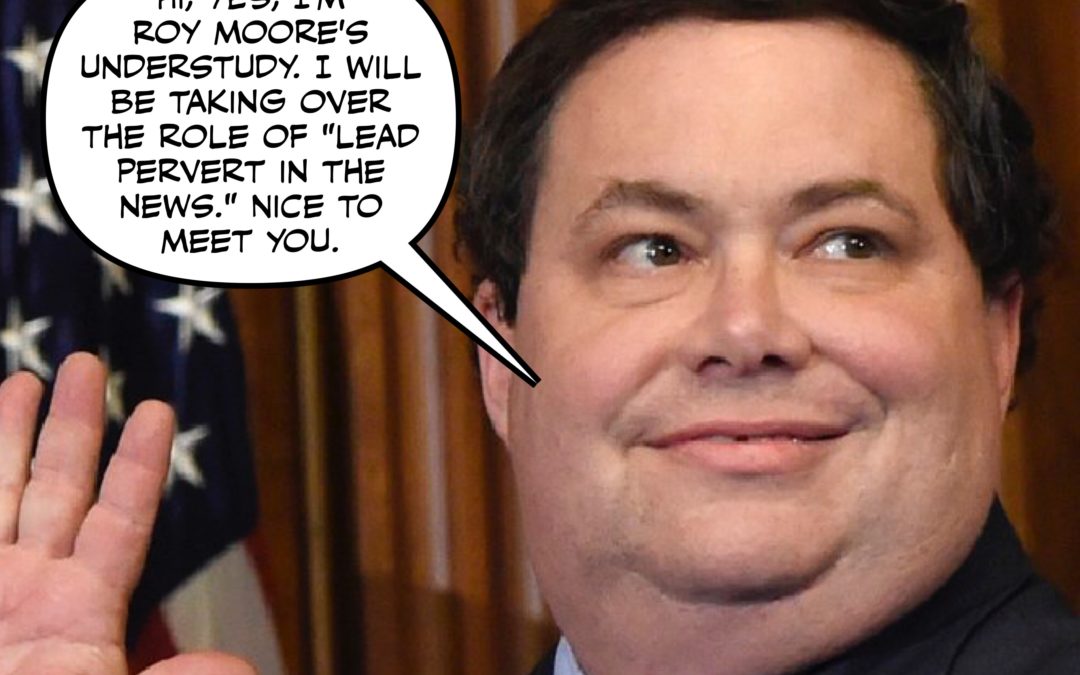 With Moore Gone, Can We Have ONE DAY Without Republican Pervert News?  Blake Farenthold Says NOT TODAY!