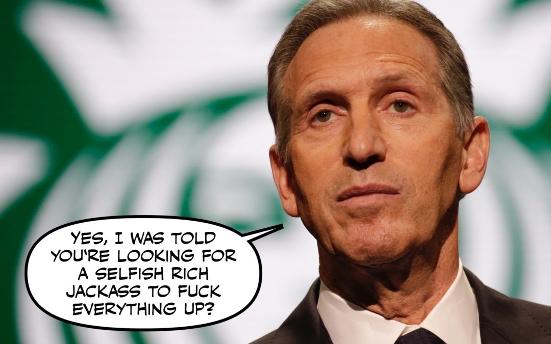 From Howard Schultz to Roger Stone, Good Gravy Today’s News Was Dumb