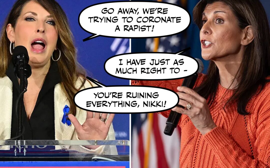 So I Guess It’s Down to Nikki Haley and the Rapist